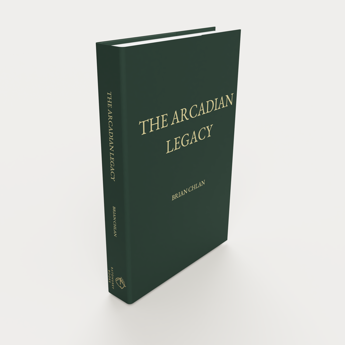 The Arcadian Legacy — Signed & Numbered Hardcover